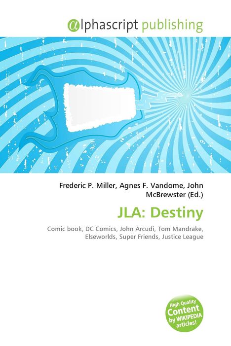 Alphascript Publishing, JLA: Destiny, Comic book, DC Comics. Blau-weißes, dynamisches Hintergrundmuster.
