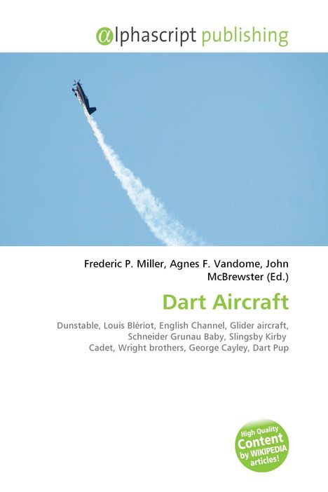 Titel: "Dart Aircraft". Autoren: Frederic P. Miller, Agnes F. Vandome, John McBrewster. Oben: Flugzeug steigt steil in den Himmel auf.