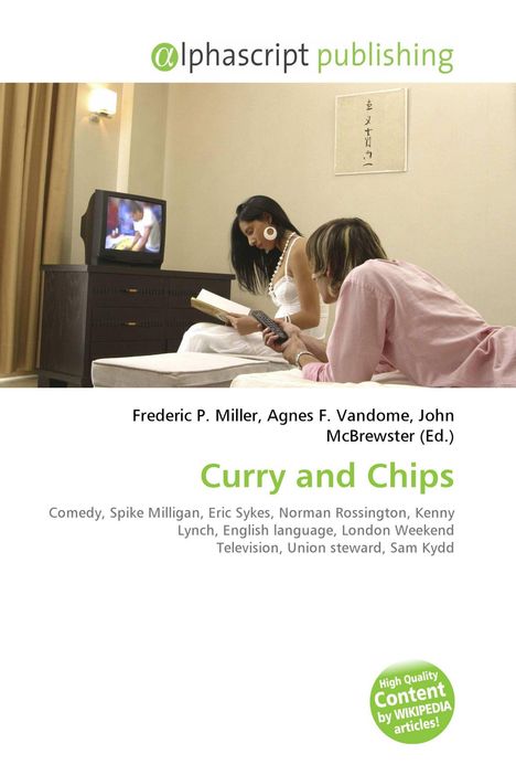"alphascript publishing, Frederic P. Miller, Curry and Chips. Zwei Personen im Wohnzimmer, eine liest, der andere mit Fernbedienung."