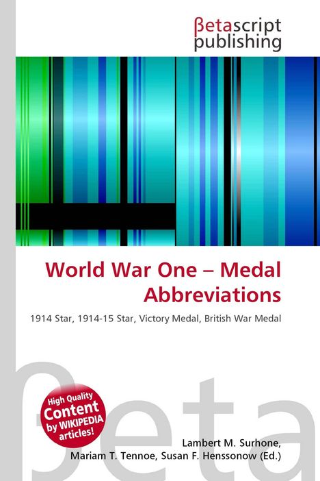"World War One – Medal Abbreviations", bunten Streifen in Blau- und Grüntönen oben, Verlag "Betascript Publishing".