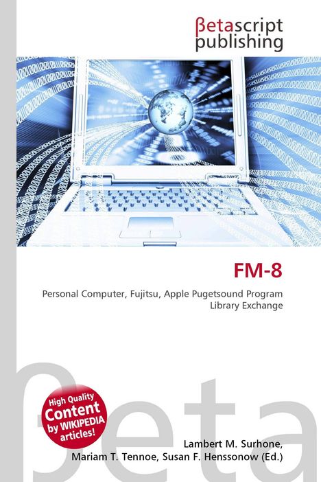 „Betascript Publishing“, „FM-8“, Laptop mit binärem Code, globusartige Darstellung auf Bildschirm.