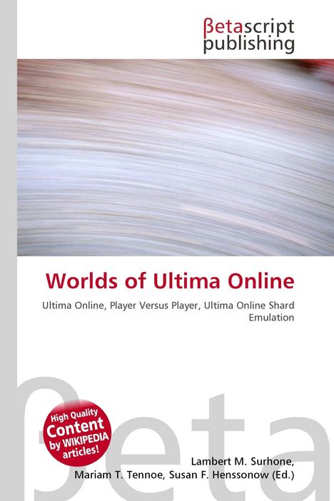"Betascript Publishing", "Worlds of Ultima Online", verschwommene Farbstrukturen, rot-weiße Beschriftung und Autorenangaben.