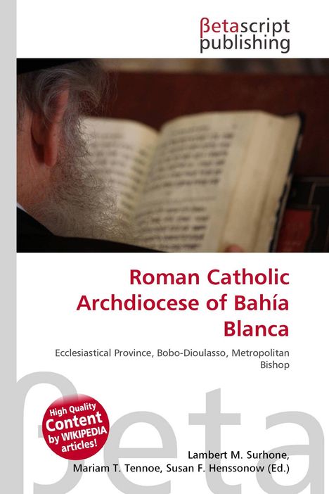 "Roman Catholic Archdiocese of Bahía Blanca." Ein Mann liest in einem Buch. Betascript Publishing Logo oben links.