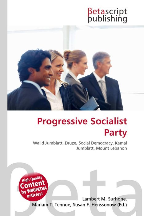 Text: "Progressive Socialist Party" und mehrere Namen. Oben ein Logo. Bild von vier Personen in formeller Kleidung, lächelnd.