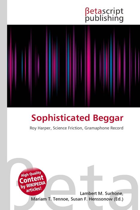 Betascript Publishing, Sophisticated Beggar, Roy Harper, bunte abstrakte Grafik mit vertikalen Linien.