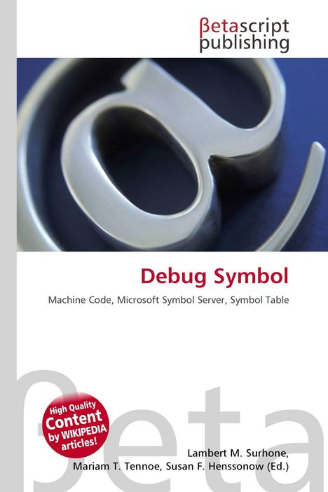 Text: "Debug Symbol. Machine Code, Microsoft Symbol Server, Symbol Table. High Quality Content by WIKIPEDIA articles!"  
Oberer Teil hat ein verschwommenes "@" Symbol.