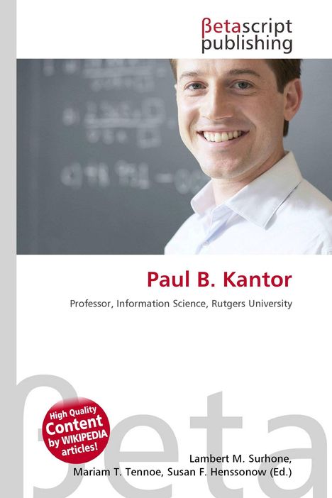 Text: "Betascript Publishing, Paul B. Kantor, Professor, Information Science, Rutgers University."  
Ein Mann lächelt, trägt ein Hemd.