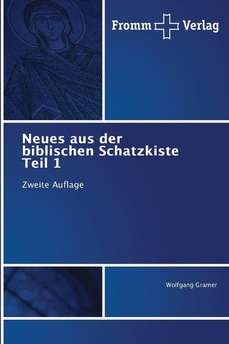 Wolfgang Gramer: Neues aus der biblischen Schatzkiste Teil 1, Buch