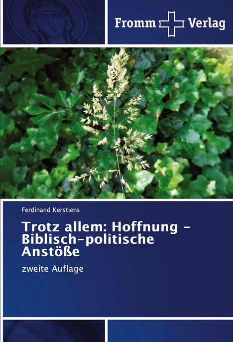 Ferdinand Kerstiens: Trotz allem: Hoffnung - Biblisch-politische Anstöße, Buch