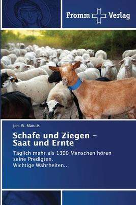 Joh. W. Matutis: Schafe und Ziegen - Saat und Ernte, Buch