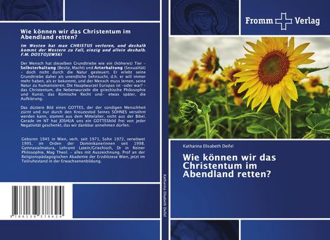 Katharina Elisabeth Deifel: Wie können wir das Christentum im Abendland retten?, Buch