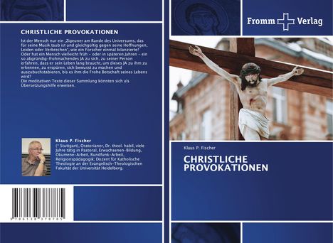 Klaus P. Fischer: Christliche Provokationen, Buch