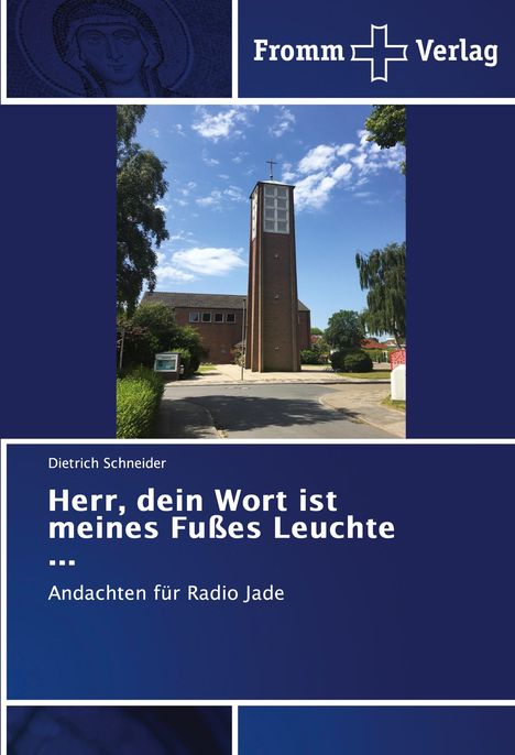 Dietrich Schneider: Herr, dein Wort ist meines Fußes Leuchte ¿, Buch