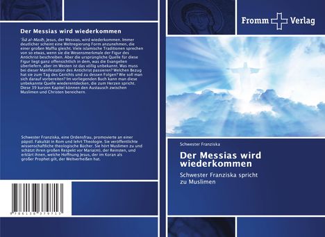 Schwester Franziska: Der Messias wird wiederkommen, Buch