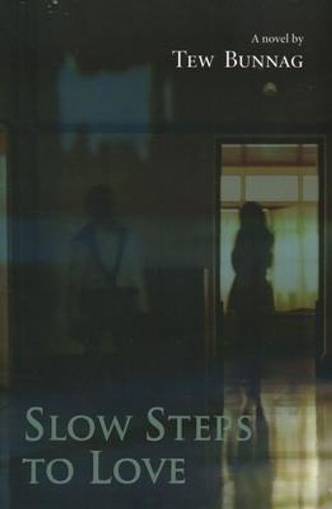Tew Bunnag: Slow Steps to Love, Buch