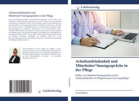 Ursula Barisic: Arbeitszufriedenheit und Mitarbeiter*innengespräche in der Pflege, Buch