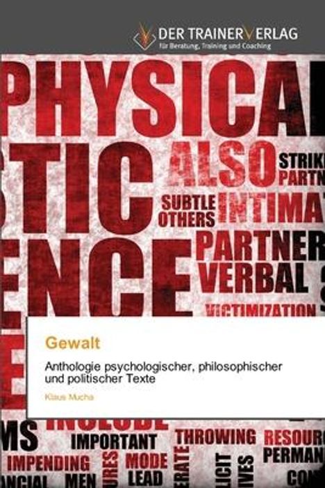 Klaus Mucha: Gewalt, Buch