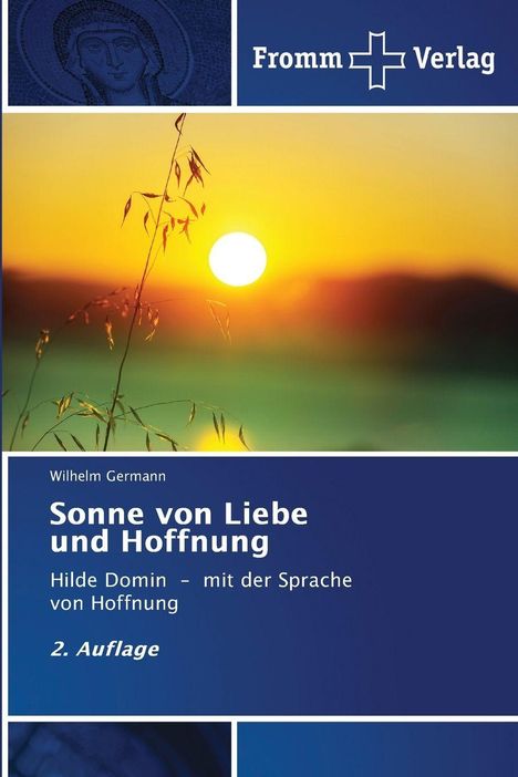 Wilhelm Germann: Sonne von Liebe und Hoffnung, Buch