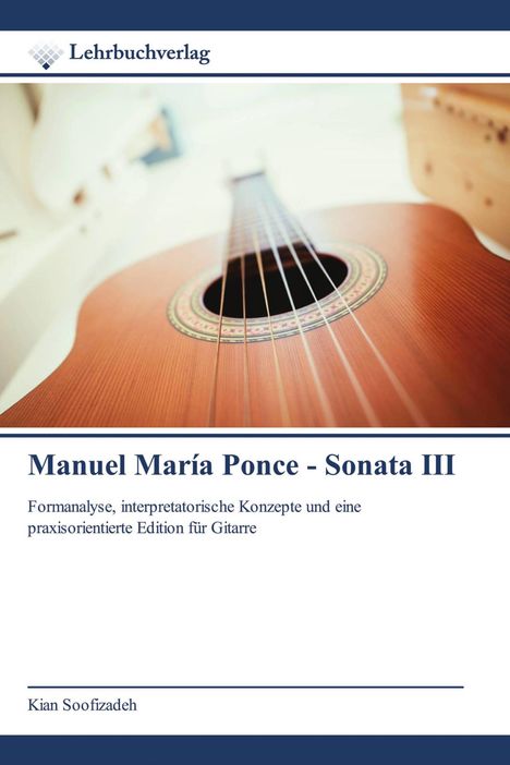 „Manuel María Ponce - Sonata III“, Gitarrenhals aus der Nähe, oben blaues Logo „Lehrbuchverlag“.