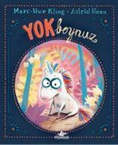 Marc-Uwe Kling: Yokboynuz Ciltli, Buch