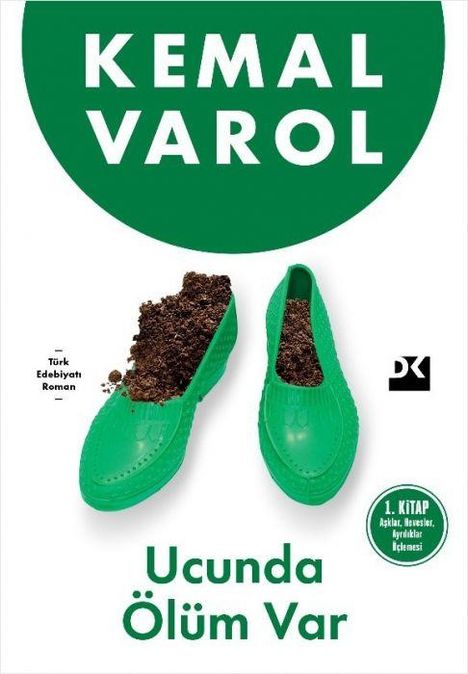 "Kemal Varol", "Ucunda Ölüm Var", türkischer Roman. Illustration: Zwei grüne Schuhe, gefüllt mit Erde.