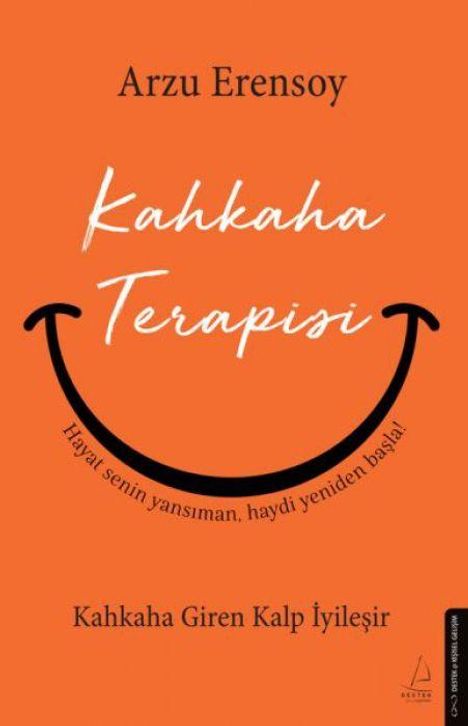 Text: "Arzu Erensoy", "Kahkaha Terapisi", "Hayat senin yansıman, haydi yeniden başla!", "Kahkaha Giren Kalp İyileşir".  
Oranger Hintergrund mit stilisiertem Smile-Logo.