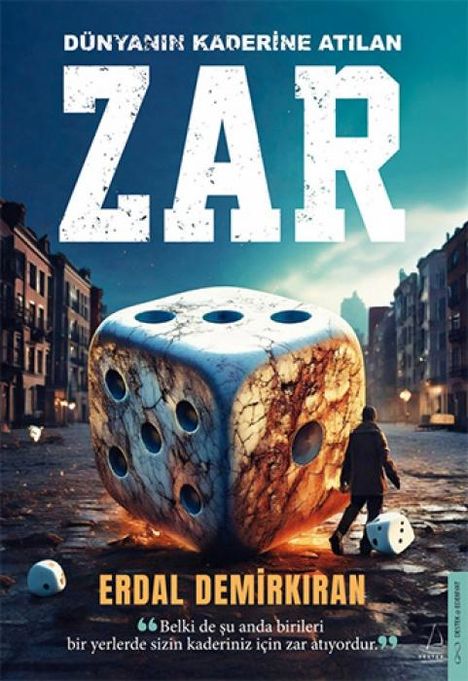 Erdal Demirkiran: Dünyanin Kaderine Atilan Zar, Buch
