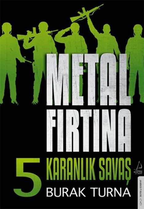 Burak Turna: Metal Firtina 5 - Karanlik Savas, Buch