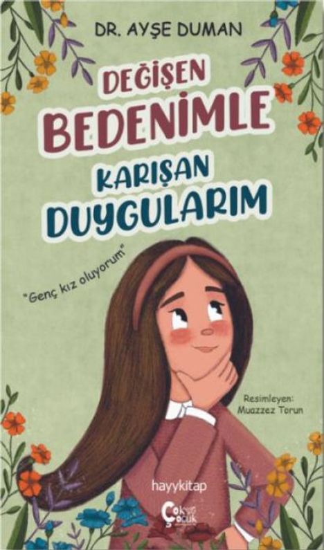 Ayse Duman: Degisen Bedenimlen Karisan Duygularim, Buch