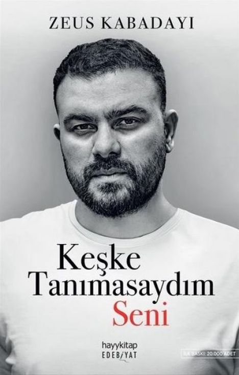 Zeus Kabadayi: Keske Tanimasaydim Seni, Buch