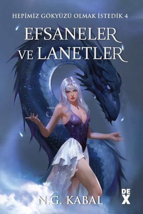 N. G. Kabal: Hepimiz Gökyüzü Olmak Istedik 4 Ciltli, Buch