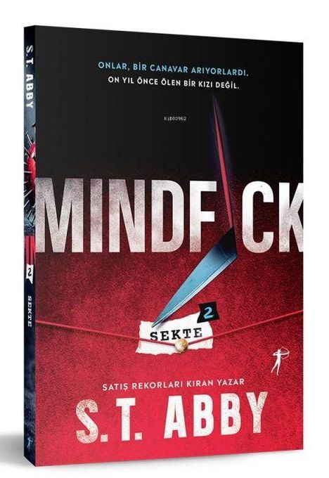 ONLAR, BİR CANAVAR ARIYORLARDI. ON YIL ÖNCE ÖLEN BİR KIZI DEĞİL. MINDJACK. SEKTE 2. S.T. ABBY. Messer auf rotem Grund.