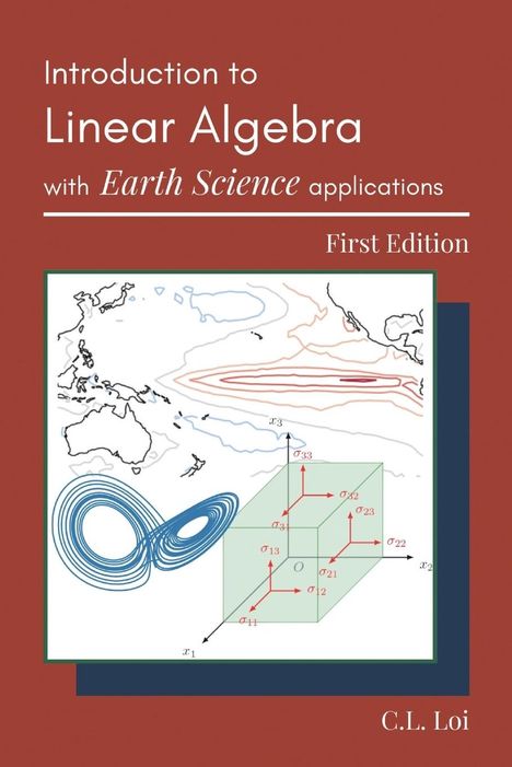 C L Loi: Introduction to Linear Algebra with Earth Science Applications, Buch