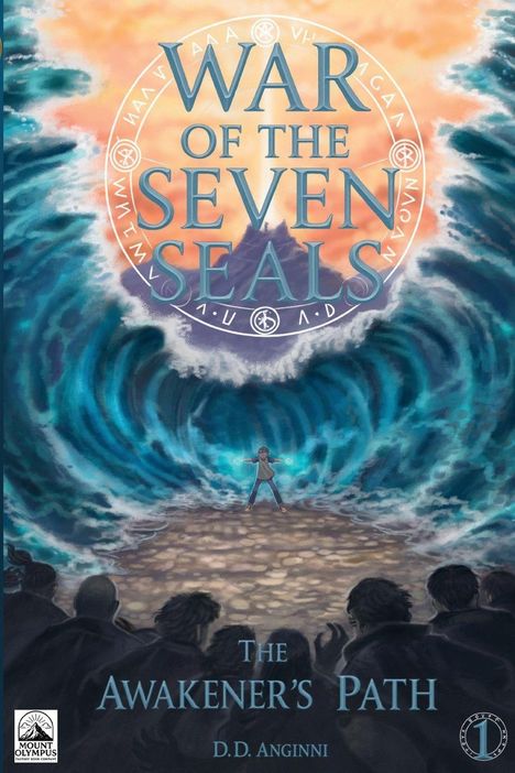 Text: "War of the Seven Seals. The Awakener's Path. D.D. Anginni." Illustration: Person vor aufgespaltenem Meer.