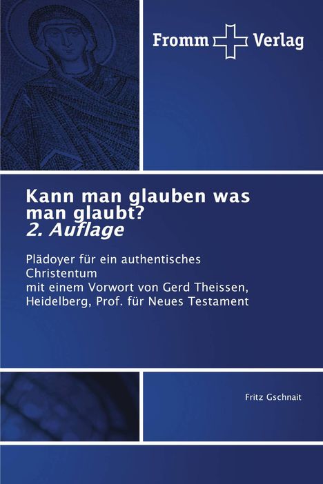 „Kann man glauben was man glaubt?“ 2. Auflage. Plädoyer für ein authentisches Christentum.  
Illustration von Heiligenfigur.