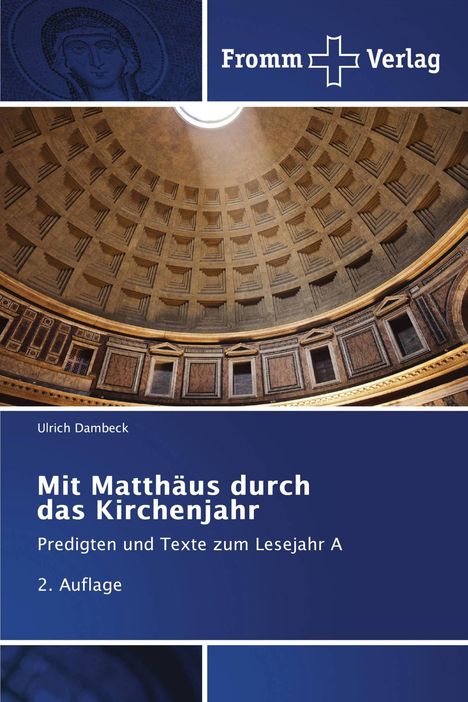 "Mit Matthäus durch das Kirchenjahr" von Ulrich Dambeck. Bild einer Kuppel mit Lichtstrahl, oberer Teil ein Logo.