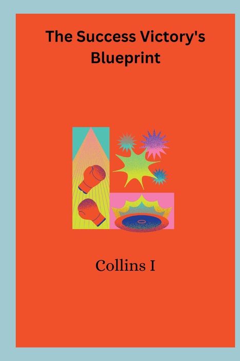 Collins I: Victory's Blueprint, Buch