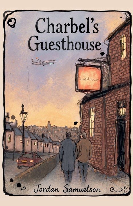 "Charbel's Guesthouse", "Guesthouse" auf einem Schild, Jordan Samuelson. Illustration: Zwei Männer auf einer Straße, Flugzeug am Himmel.