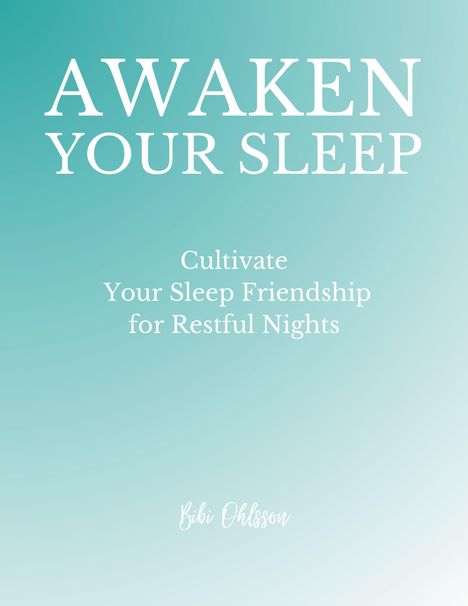 Bibi Ohlsson: Awaken Your Sleep, Buch