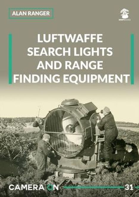 Alan Ranger: Luftwaffe Search Lights and Range Finding Equipment, Buch