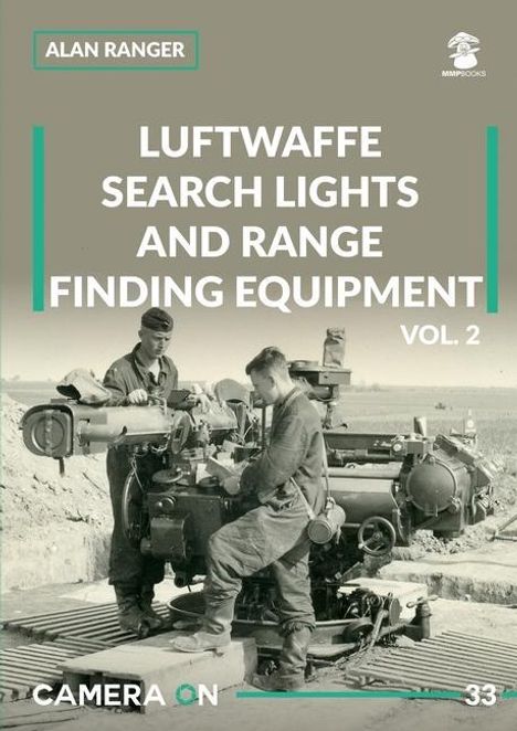 Alan Ranger: Luftwaffe search lights and range finding equipment vol. 2, Buch