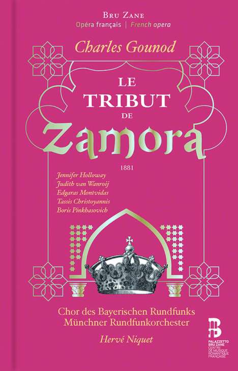 Charles Gounod (1818-1893): Le Tribut De Zamora, 2 CDs