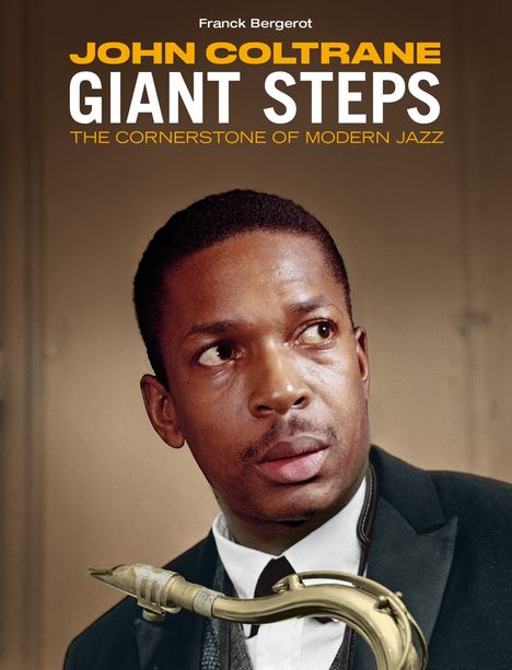 John Coltrane (1926-1967): Giant Steps (Jazz Images), 1 CD und 1 Buch