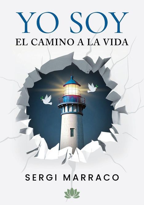 "YO SOY EL CAMINO A LA VIDA" von Sergi Marraco. Ein Leuchtturm mit zwei Tauben bricht durch eine Papierwand.