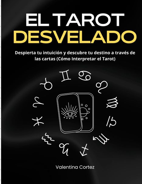 Valentina Cortez: El Tarot Desvelado, Buch