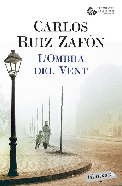 Carlos Ruiz Zafón: L'Ombra del Vent, Buch