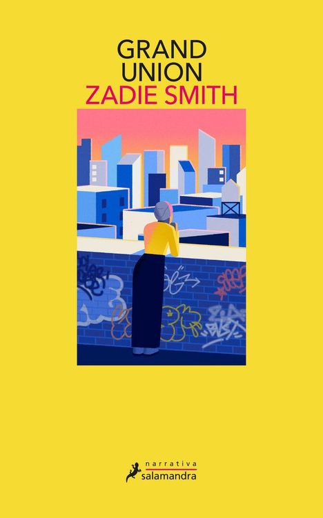 Zadie Smith: Grand Union / Grand Union, Buch