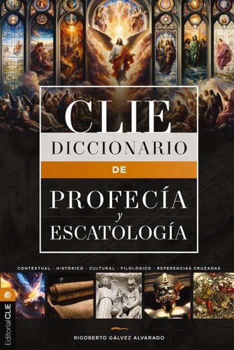 Rigoberto M Gálvez: Diccionario de Profecía Y Escatología, Buch