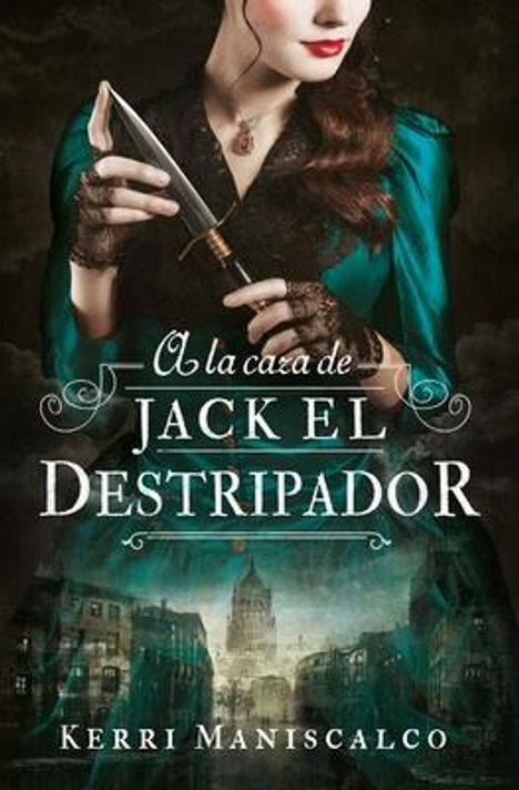 Kerri Maniscalco: A la caza de Jack el destripador, Buch