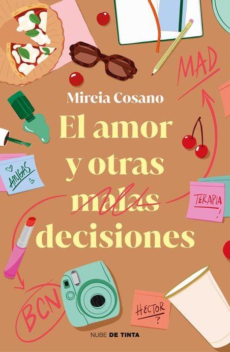 Das Cover zeigt den Titel "El amor y otras malas decisiones" von Mireia Cosano, mit Illustrationen von Pizza, Kirschen und Kamera.